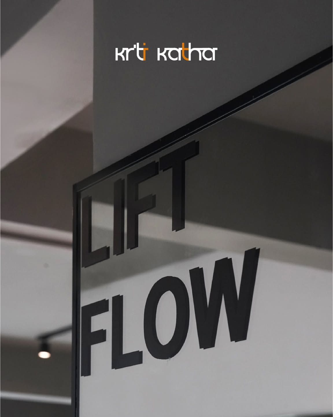 Cut-out LIFT FLOW lettering casting shadows across a gray interior partition
